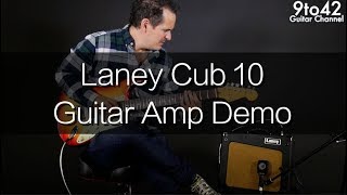 Video thumbnail for Laney Cub 10 Demo. Great 10w ALL VALVE guitar amp. by Andy Hillier Guitar Channel