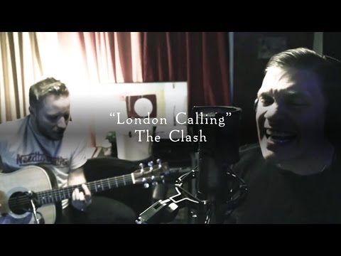 Smith & Myers - London Calling (The Clash) [Acoustic Cover]