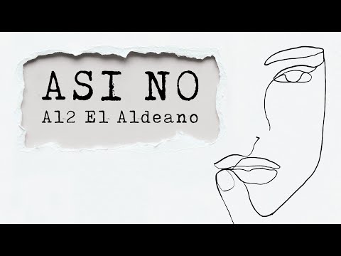 Video Así No (Letra) de Aldo El Aldeano