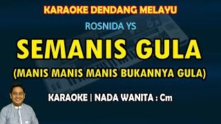 Download lagu Semanis Gula karaoke melayu Rosnida YS nada wanita Cm (Manis manis manis bukannya gula) mp3 Download lagu Semanis Gula karaoke melayu Rosnida YS nada wanita Cm (Manis manis manis bukannya gula) mp3
