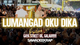 Download lagu LUMANGAD OKU DIKA - LAGU GALAU SABAHAN (LIVE BUSKING COVER BY SAWADEEKRAPP) mp3 Download lagu LUMANGAD OKU DIKA - LAGU GALAU SABAHAN (LIVE BUSKING COVER BY SAWADEEKRAPP) mp3