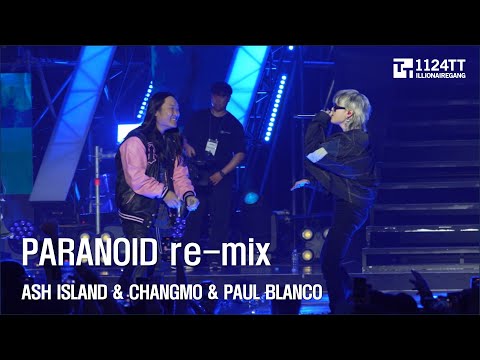 2023.11.05 PARANOID re-mix (앵콜) : ASH ISLAND & CHANGMO & PAUL BLANCO (UGRS:ROSE FROM CONCRETE)