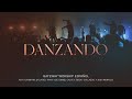 Danzando | Christine D’Clario, Travy Joe, Daniel Calveti y Gateway Worship Español