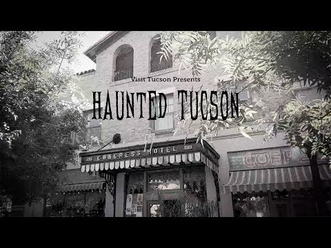 Haunted Tucson - Hotel Congress