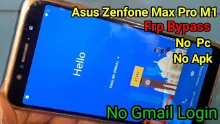 Asus Zenfone Max Pro M1 (X00TD) 9.0 Frp Bypass ,Without Pc 2022