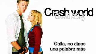 Hilary Duff - Crash World (español)
