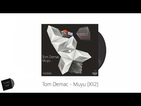 Tom Demac -  Muyu [XII2]