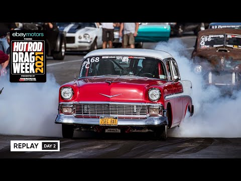 Day 2 - HOT ROD Drag Week 2021 Livestream REPLAY