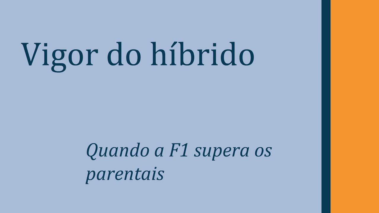 Vigor do híbrido