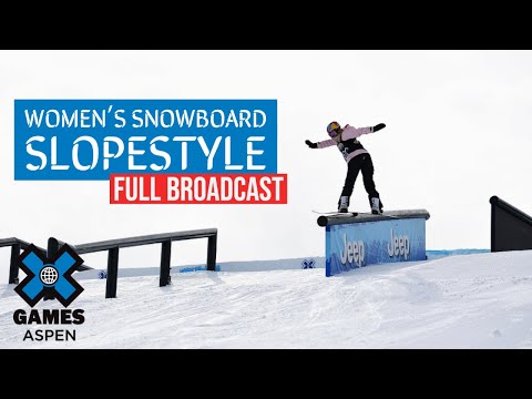 Jeep Women’s Snowboard Slopestyle: FULL BROADCAST | X Games Aspen 2021