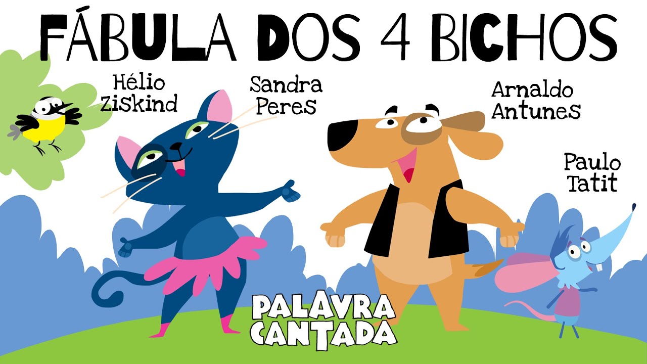 Palavra Cantada | Fábula dos 4 Bichos