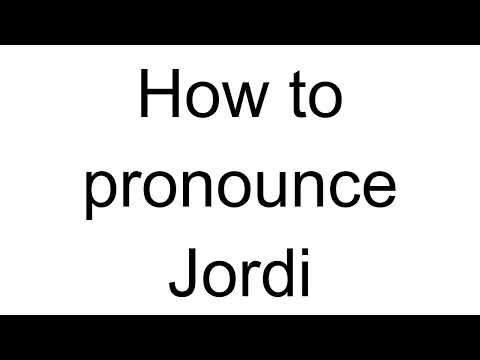 How to Pronounce Jordi (Spanish)