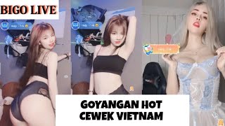 Download lagu Cewek Cantik Seksi Vietnam Goyang Hot BIGO LIVE... mp3