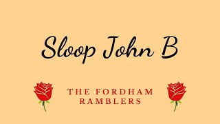 Sloop John B - The Beach Boys | The Fordham Ramblers