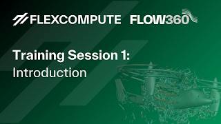 Flexcompute Flow360 Training Session 1
