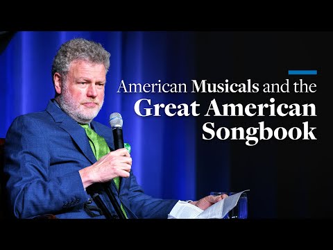 American Musicals and the Great American Songbook | Mark Steyn