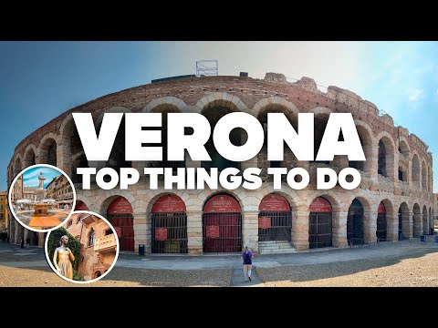 BEST THINGS TO DO IN VERONA! Must-See Attractions!