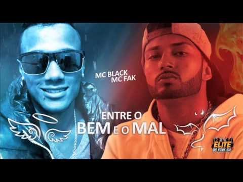 Mc Fak e Mc Black - Entre o Bem e o Mal