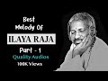 Ilayaraja Melody Songs Melody Songs Tamil Ilayaraja Songs Subscribe Ilayaraja Music