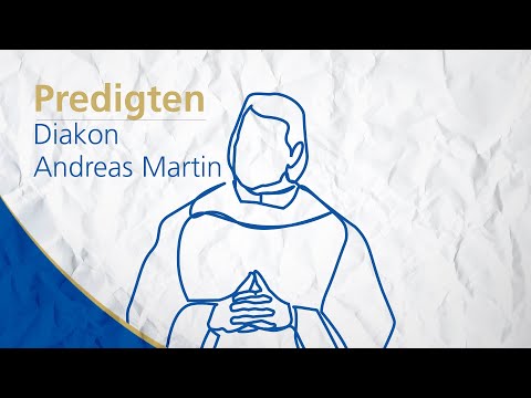 2017 07 13: Diakon Andreas Martin - Konkrete Nachfolge