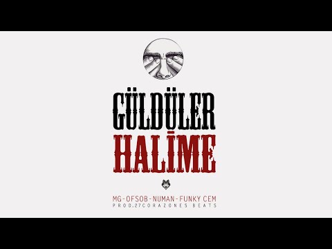 MG ft. Ofsob, Numan & Funky Cem - Güldüler halime (prod. 27 Corazones Beats)