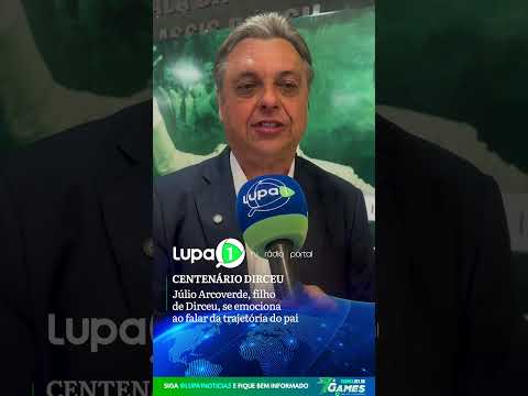 CENTENÁRIO DIRCEU: Júlio Arcoverde, filho de Dirceu, se emociona ao falar da trajetória do pai.