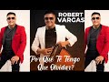 ROBERT VARGAS PORQUE TE TENGO QUE OLVIDAR ( MERENGUE )