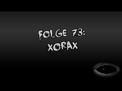 Let's Creep: Folge 73 - XoRax [Ü] [German]