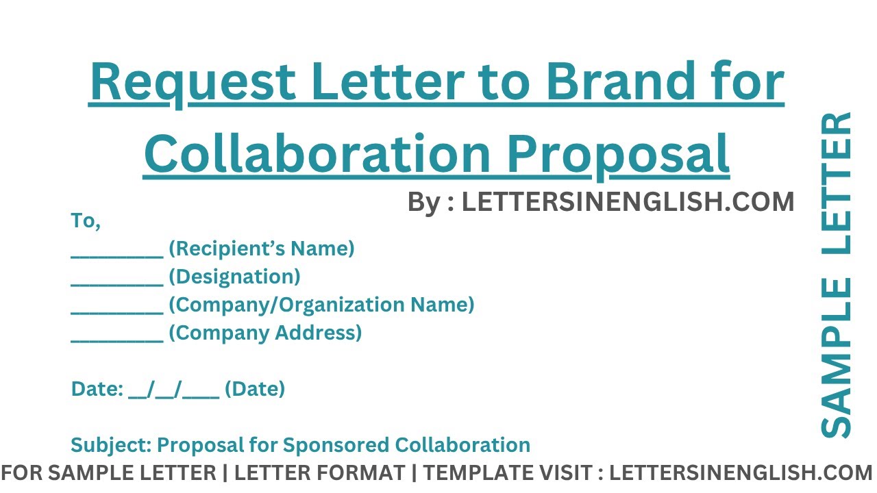 Request Letter to Brand for Collaboration Proposal – Sample Letter Pitching Sponsored Content Idea