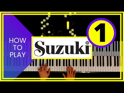 SUZUKI PIANO BOOK 1 - How to play Suzuki Piano School Volume 1