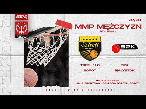 Trefl 1LO Sopot - SPK Białystok (1/2 MMP U17 Mężczyzn)