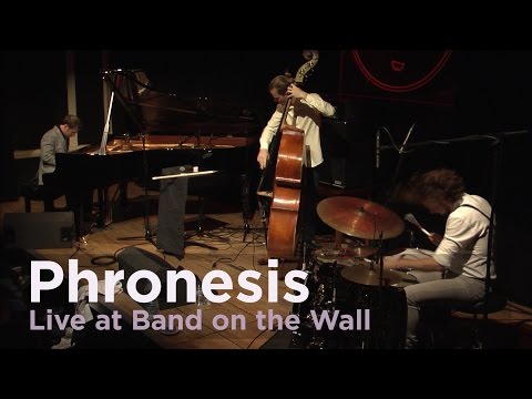 Phronesis live at Band on the Wall (Full performance)