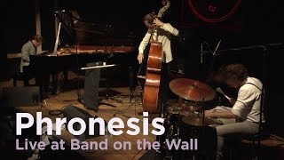 Phronesis live at Band on the Wall (Full performance)