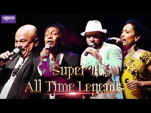 Super 10  All Time Legends - Live In Concert || Vol 2