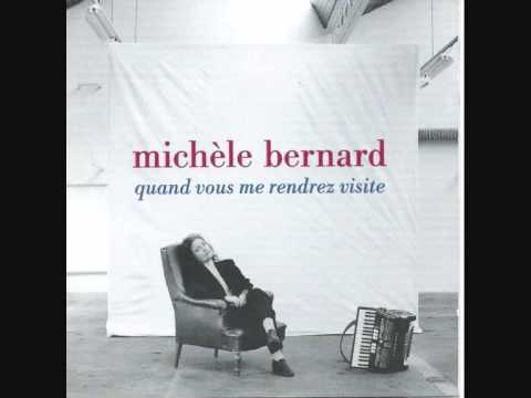 Michèle Bernard - Quand vous me rendrez visite