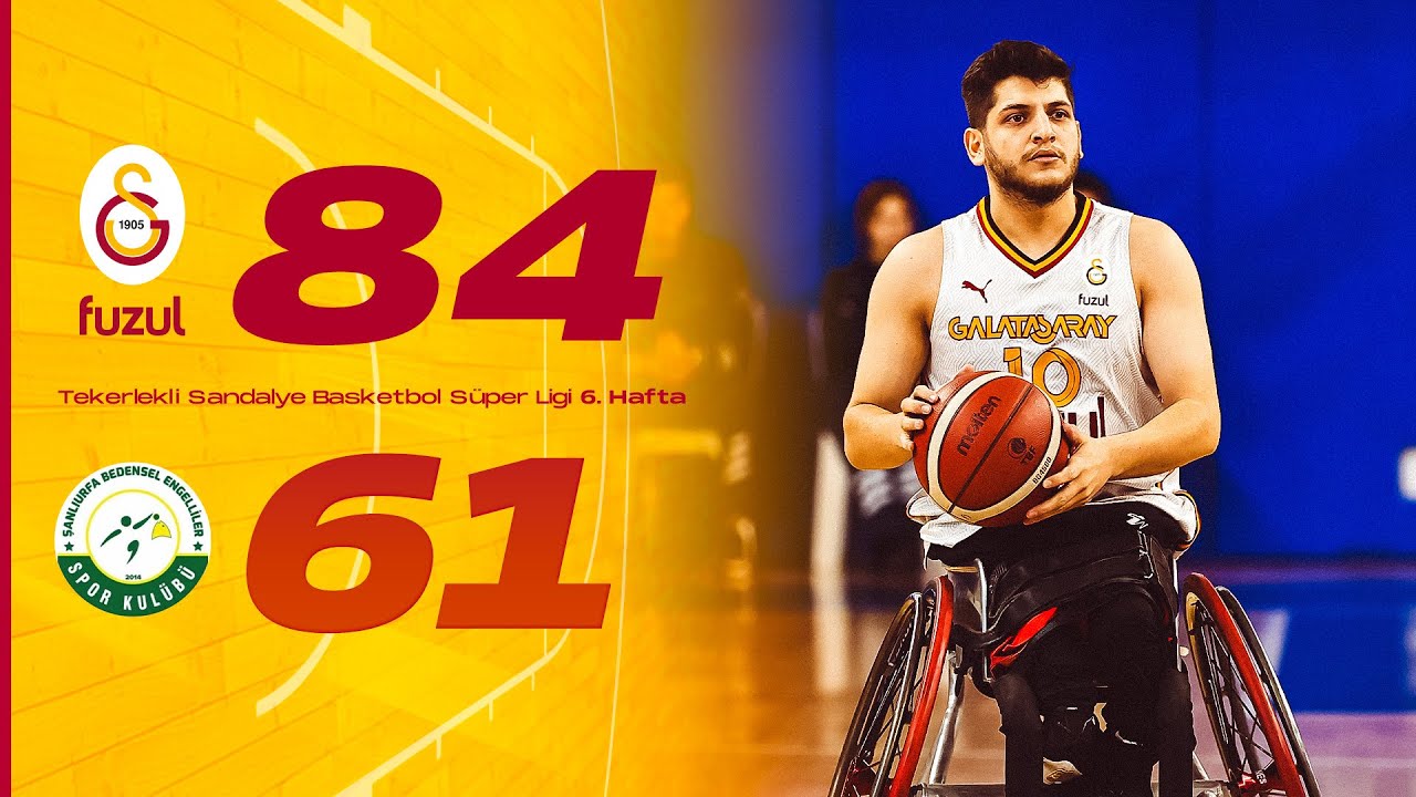 🔴 Galatasaray Fuzul 84-61 A. E. Şanlıurfa Bedensel Engelliler SK (TSBSL 6. Hafta)