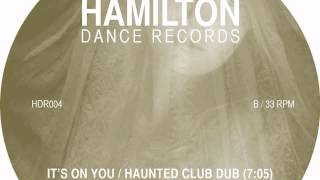 MARCOS CABRAL - IT'S ON YOU / HAUNTED CLUB DUB