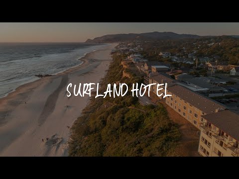 Surfland Hotel Review - Lincoln City , United States of America