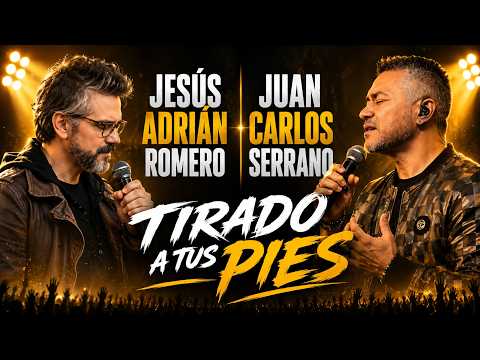 Tirado A Tus Pies - Jesús Adrián Romero