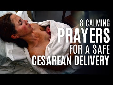 Calming Prayers for a Safe C-Section Delivery