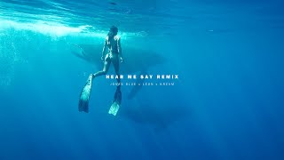 Jonas Blue - Hear Me Say ft. LEON (KREAM Remix)