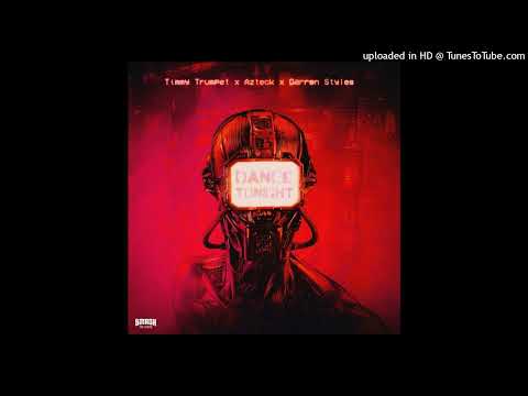 Timmy Trumpet, Azteck, Darren Styles - Dance Tonight (Extended Mix)