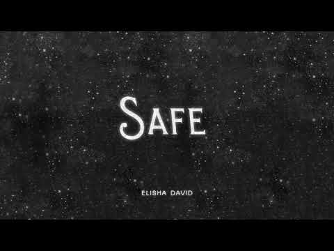 Elisha David - Safe