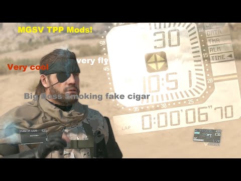 Many Mods, Long Video. - MGSV TPP Mods Showcase!!