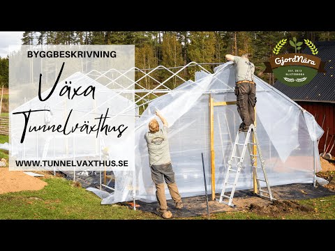 Byggbeskrivning Tunnelväxthus Växa 3, 4 & 5