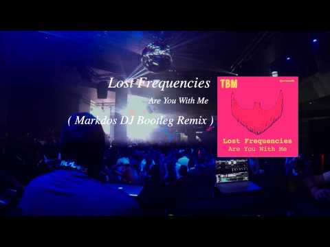 Lost Frequencies -  Are You With Me ( Markdos DJ Bootleg Remix )