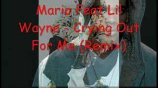 Lil wayne &amp; Mario- Crying out for me (Remix)