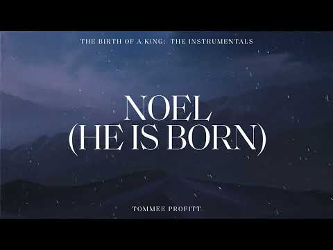 Noel (He Is Born) (INSTRUMENTAL) - Tommee Profitt