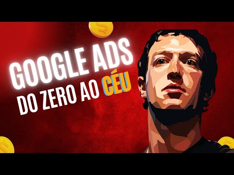 Curso Gratuito de Google Ads: 34 Aulas em 6 Módulos