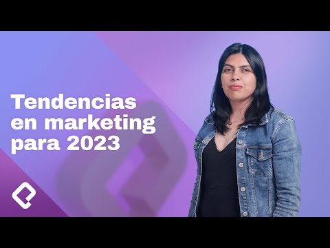 10 tendencias de Marketing Digital para 2023